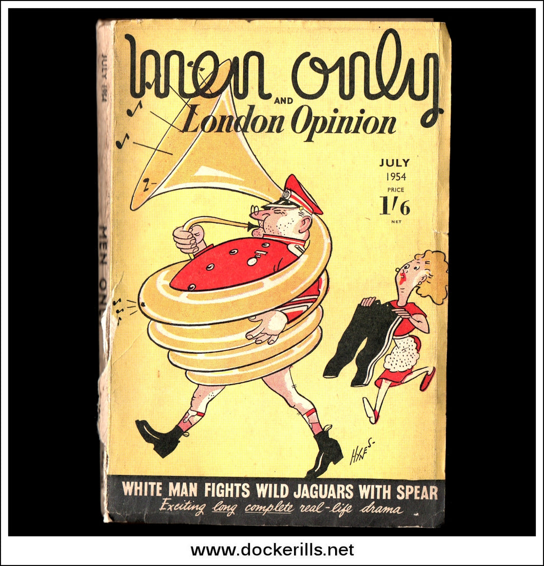 Men Only And London Opinion Magazine, July, 1954. Vol. 56, No. 223.