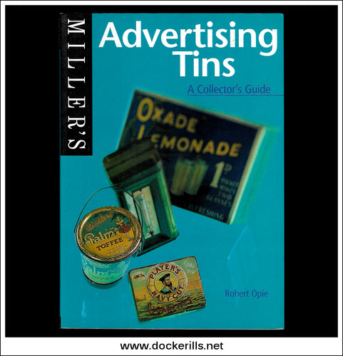 Advertising Tins - Robert Opie - Miller's A Collector's Guide.