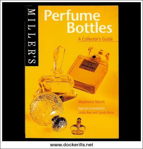 Miller's Perfume Bottles A Collector's Guide. Madelaine Marsh.