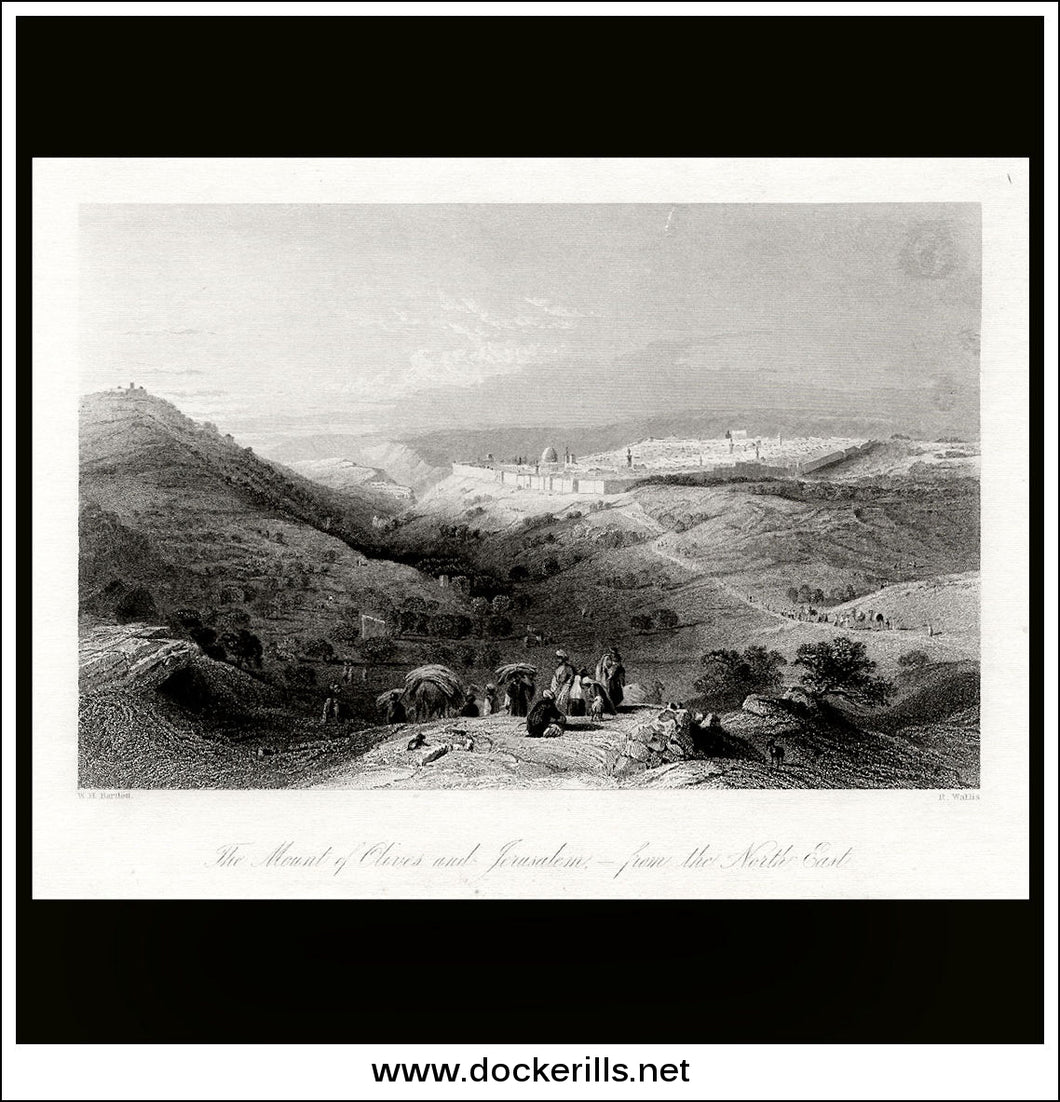 Mount Of Olives & Jerusalem from the North East, Israel / Holy Land. Antique Print, Steel Engraving c. 1840.