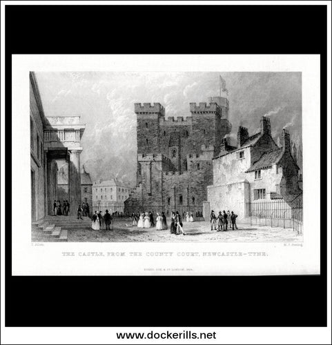 The Castle From The County Court, Newcastle-Upon-Tyne, Northumberland, England. Antique Print, Steel Engraving 1834.