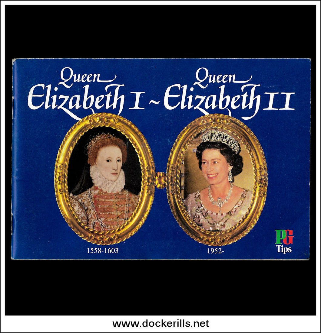 Brooke Bond Tea Card Album - Queen Elizabeth I - Queen Elizabeth II 1982.