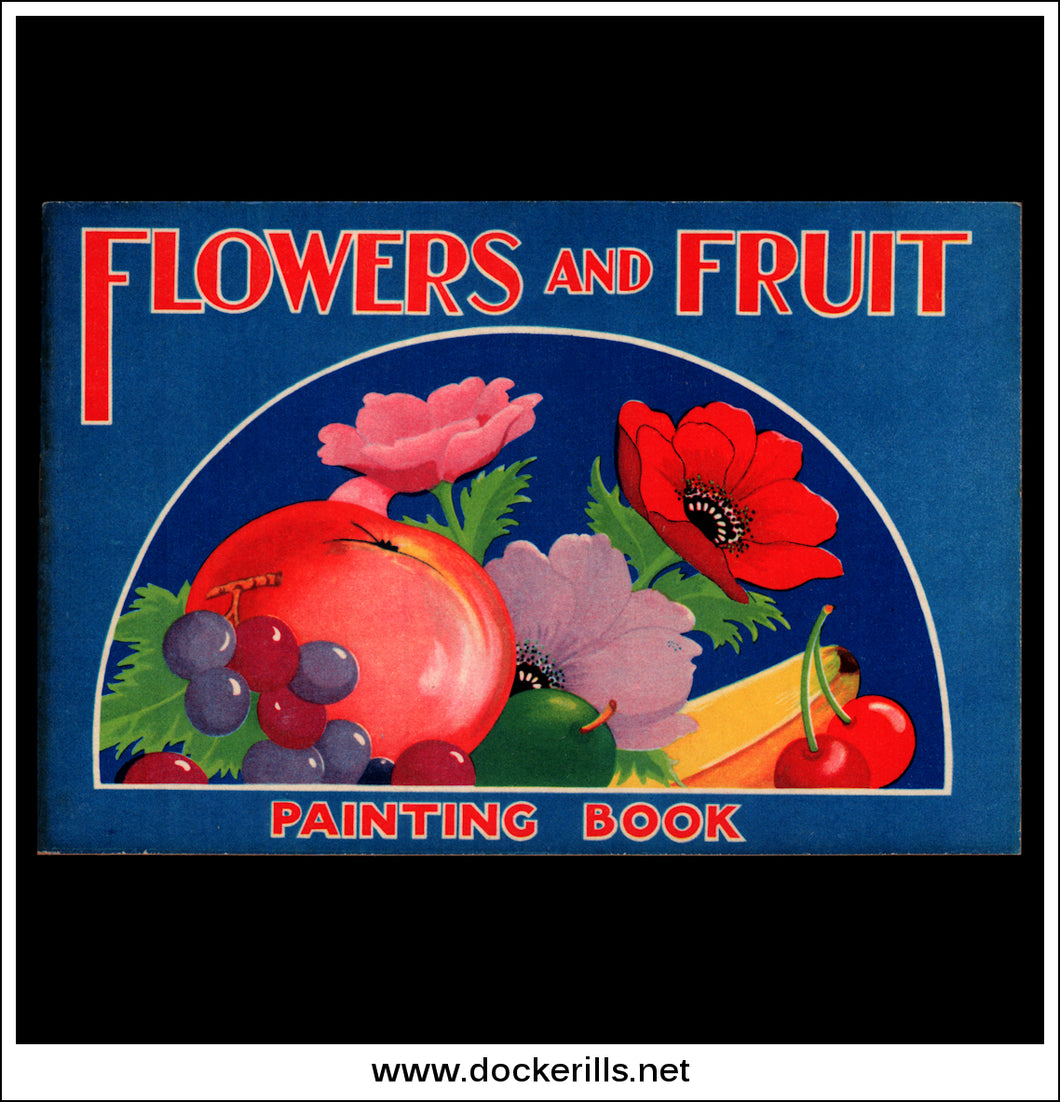 Flowers And Fruit Painting Book. B.B. Ltd. No. 681.