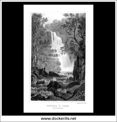 Pistill Y Caen, Merionethshire, Wales. Antique Print, Steel Engraving c. 1830.