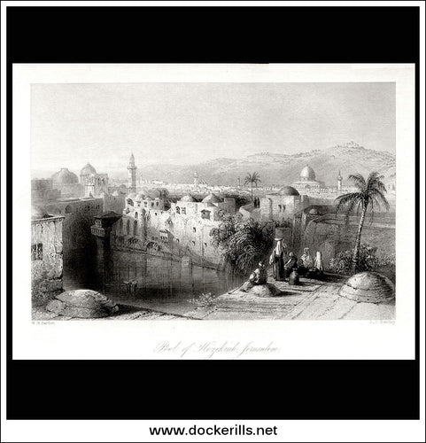 Pool of Hezekiah, Jerusalem, Israel / Holy Land. Antique Print, Steel Engraving c. 1840.