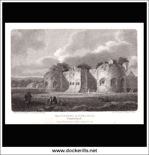 Antique print a view of The Citadel At Carlisle Cumberland England
