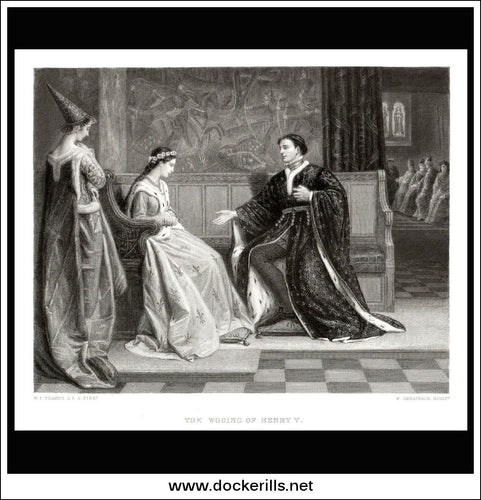 The Wooing Of Henry V, W.F. Yeames A.R.A., Antique Print, Steel Engraving c. 1875.