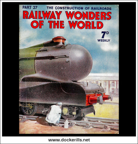 Railway Wonders Of The World Magazine No. 27.