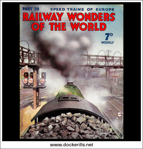 Railway Wonders Of The World Magazine No. 28.