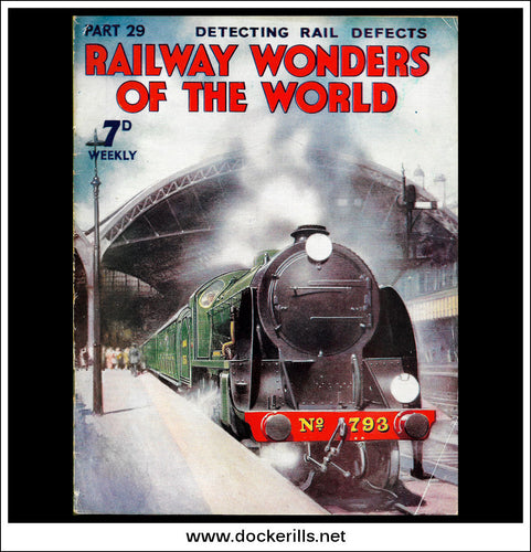 Railway Wonders Of The World Magazine No. 29. 