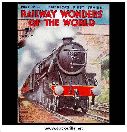 Railway Wonders Of The World Magazine No. 32.