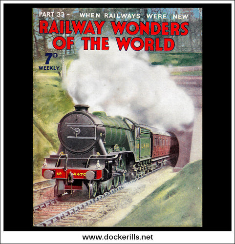 Railway Wonders Of The World Magazine No. 33.