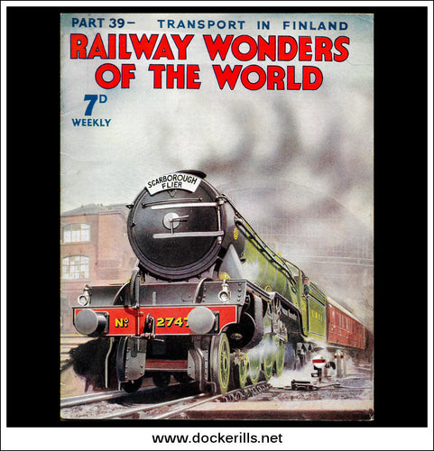 Railway Wonders Of The World Magazine No. 39.