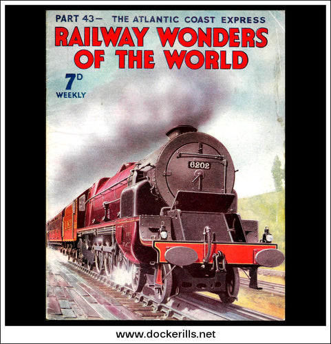 Railway Wonders Of The World Magazine No. 43.