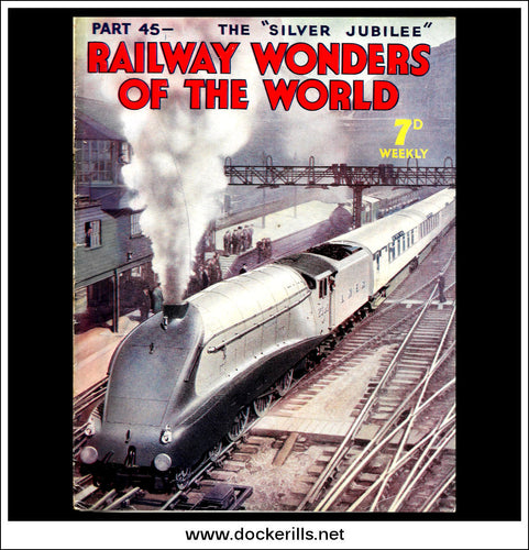 Railway Wonders Of The World Magazine No. 45.