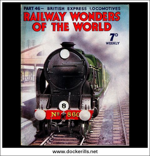 Railway Wonders Of The World Magazine No. 46.