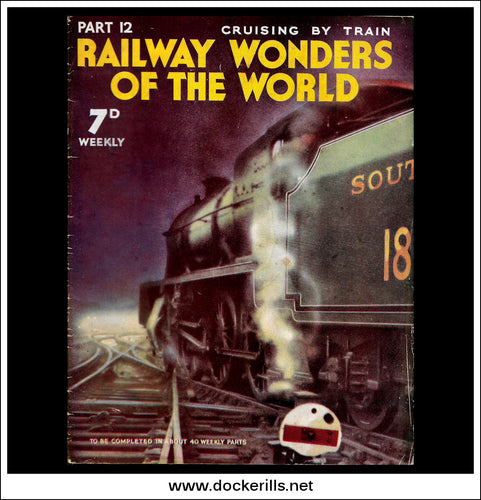 Railway Wonders Of The World Magazine No. 12.