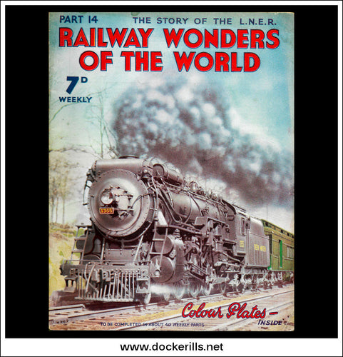 Railway Wonders Of The World Magazine No. 14.