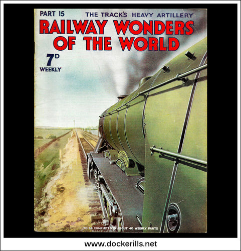 Railway Wonders Of The World Magazine No. 15. 