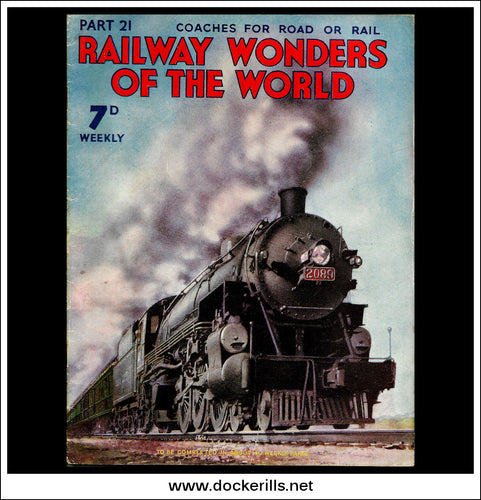 Railway Wonders Of The World Magazine No. 21.