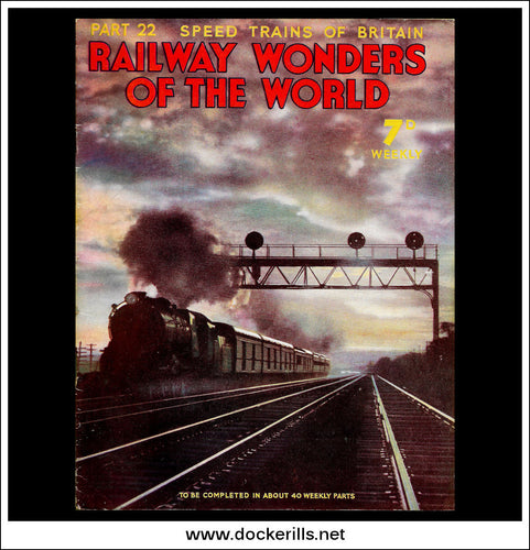 Railway Wonders Of The World Magazine No. 22.