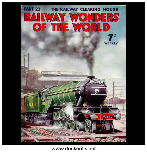 Railway Wonders Of The World Magazine No. 23.