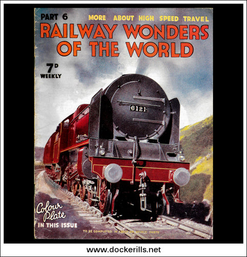 Railway Wonders Of The World Magazine No. 6.
