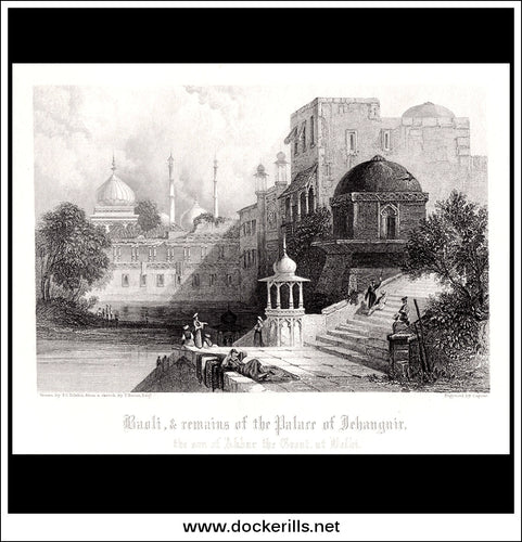 Raoli & Remains of the Palace of Jehanguir, the son of Abbar the Great, at Delhi