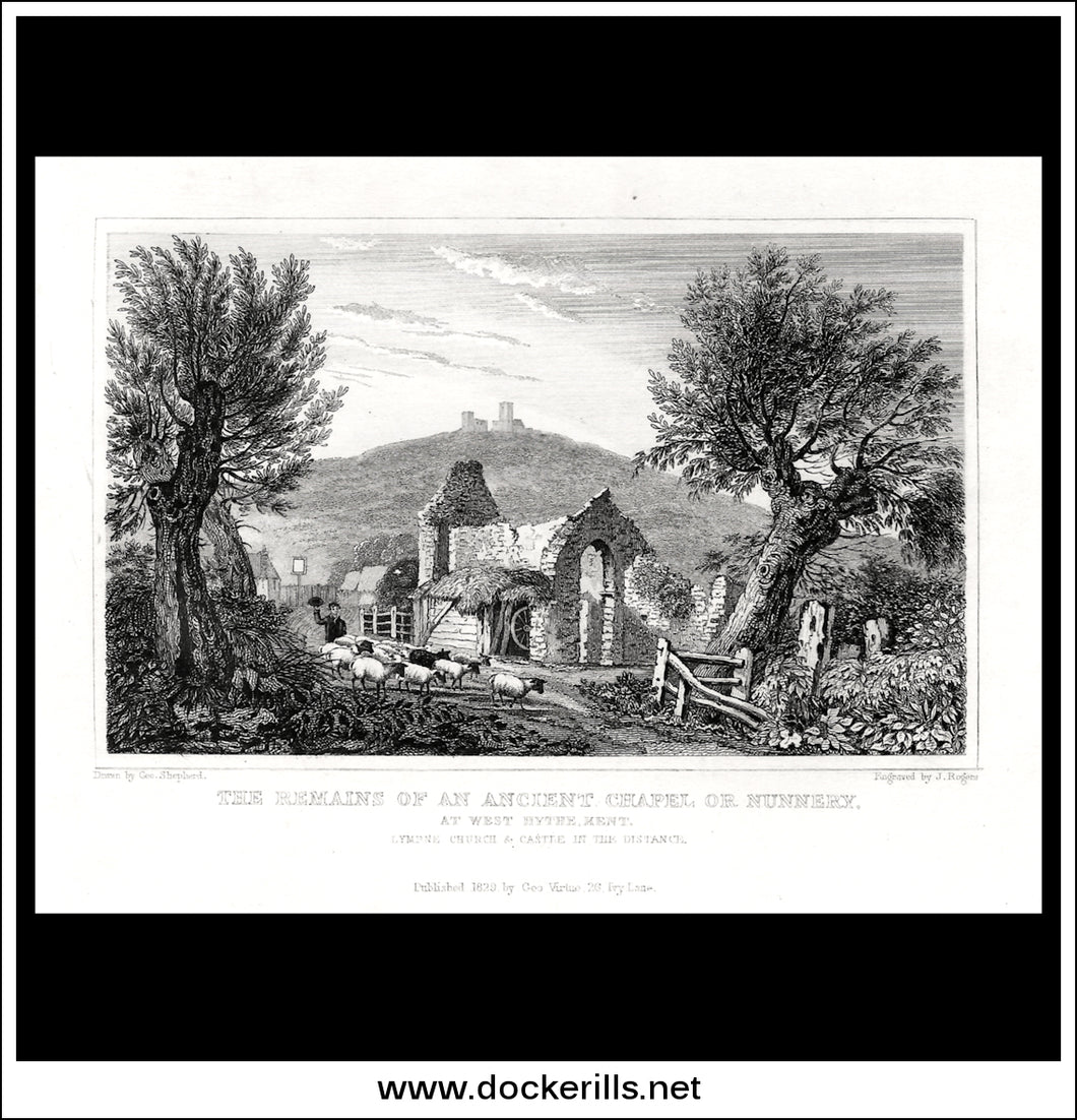 Remains Of An Ancient Chapel, Or Nunnery, At West Hythe, Kent, England. Antique Print, Steel Engraving 1829.