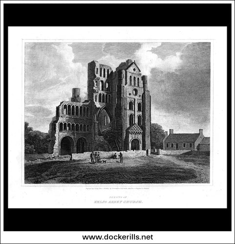 Remains Of Kelso Abbey Church, Roxburghshire, Scotland. Antique Print, Copper Plate Engraving 1814
