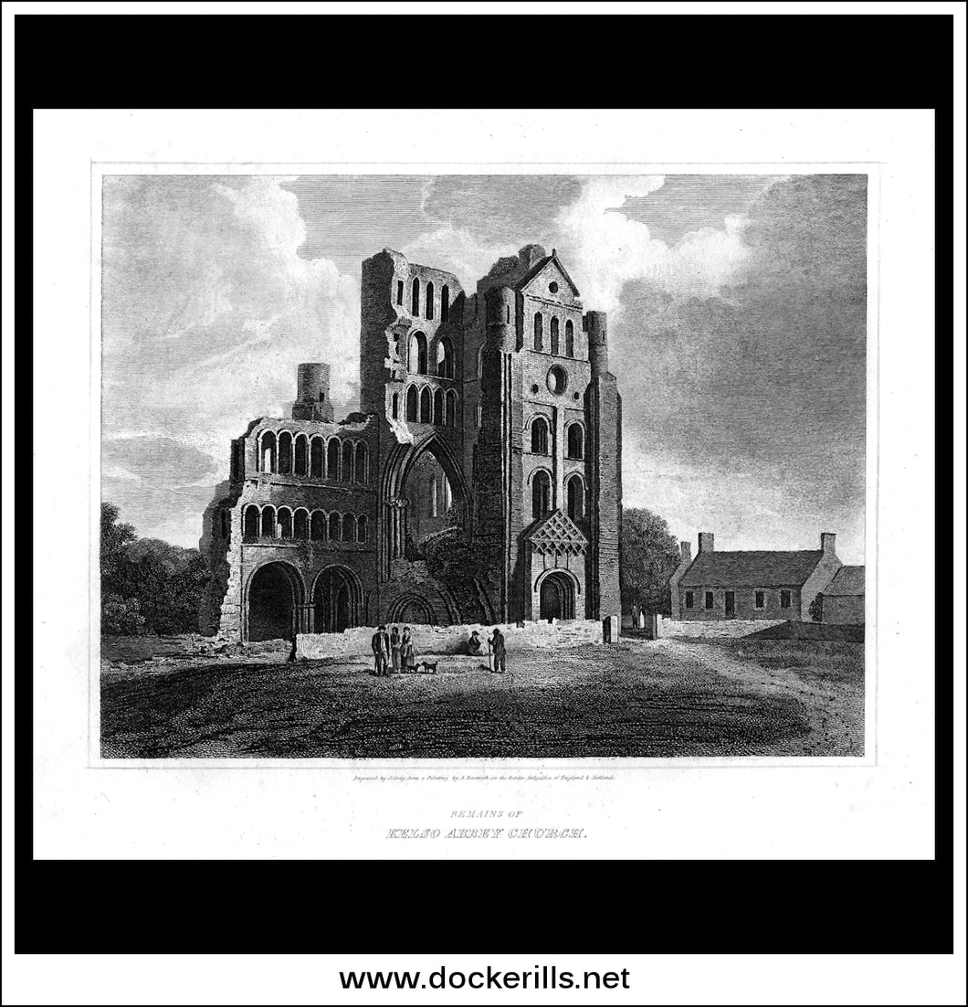 Remains Of Kelso Abbey Church, Roxburghshire, Scotland. Antique Print, Copper Plate Engraving 1814