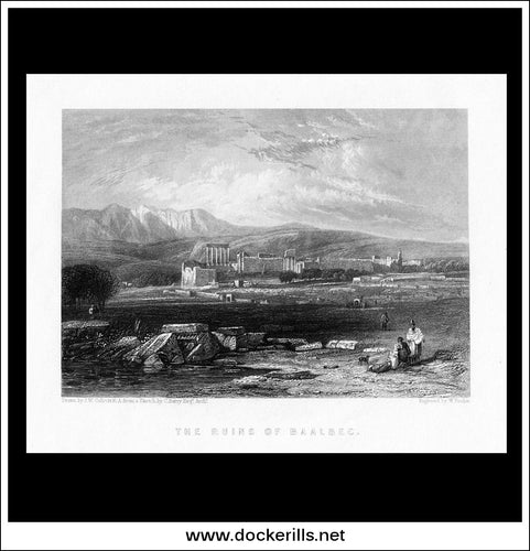 The Ruins Of Baalbec (Heliopolis), Lebanon. Antique Print, Steel Engraving c. 1845.