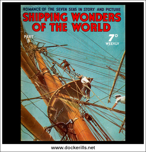 Shipping Wonders Of The World Magazine No. 8.