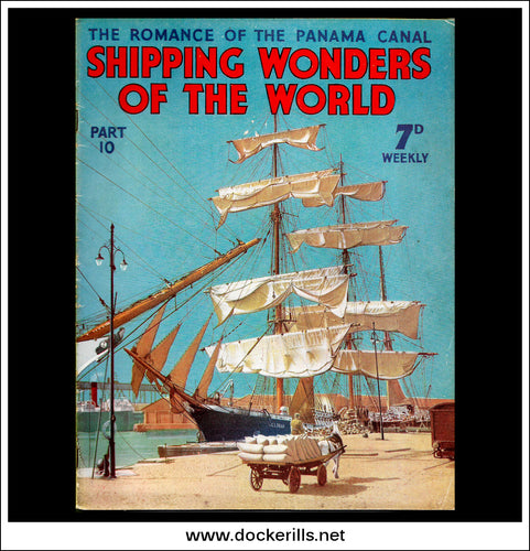 Shipping Wonders Of The World Magazine No. 10.