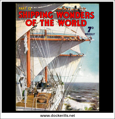 Shipping Wonders Of The World Magazine No. 12.