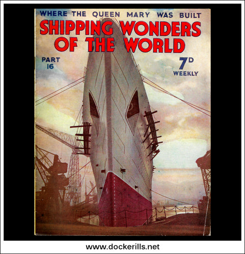 Shipping Wonders Of The World Magazine No. 16. 