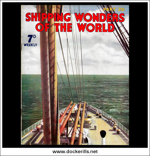 Shipping Wonders Of The World Magazine No. 20.