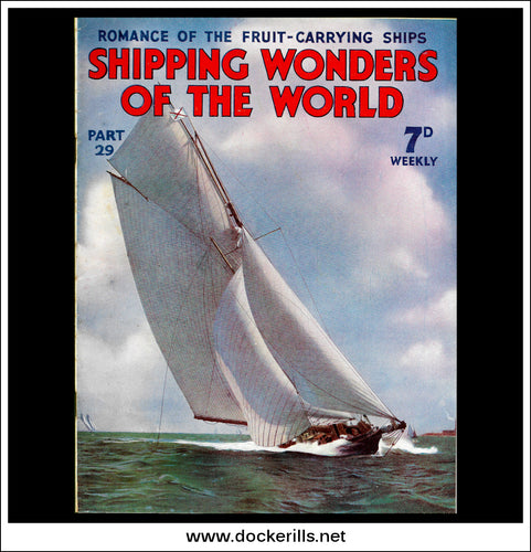 Shipping Wonders Of The World Magazine No. 29.