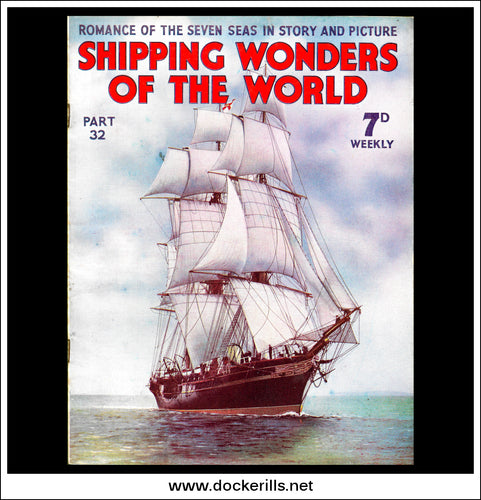 Shipping Wonders Of The World Magazine No. 32. 