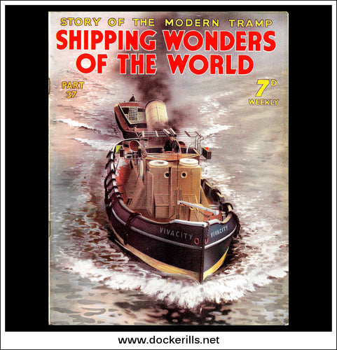 Shipping Wonders Of The World Magazine No. 37. 
