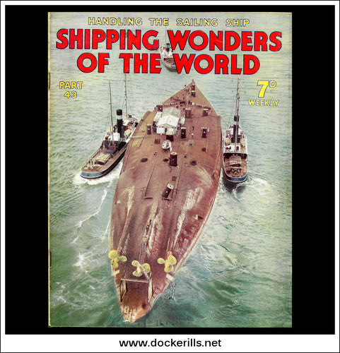 Shipping Wonders Of The World Magazine No. 43.