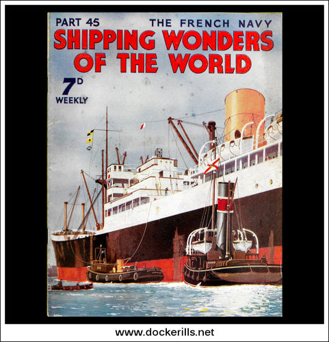 Shipping Wonders Of The World Magazine No. 45.