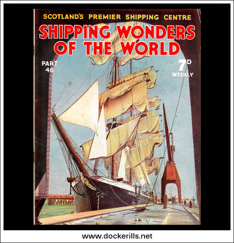 Shipping Wonders Of The World Magazine No. 46.