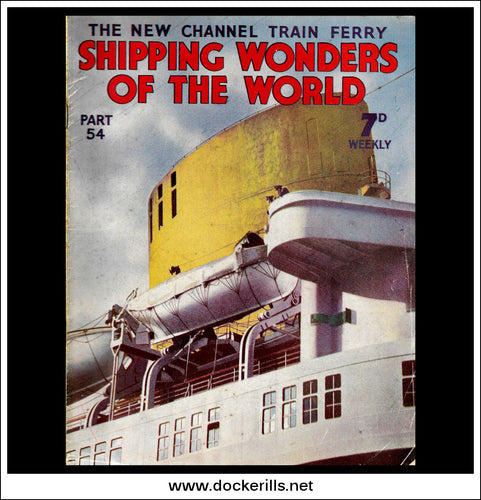 Shipping Wonders Of The World Magazine No. 54. 1937. 