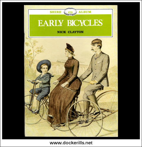 Early Bicycles - Nick Clayton. Shire Album No. 173.