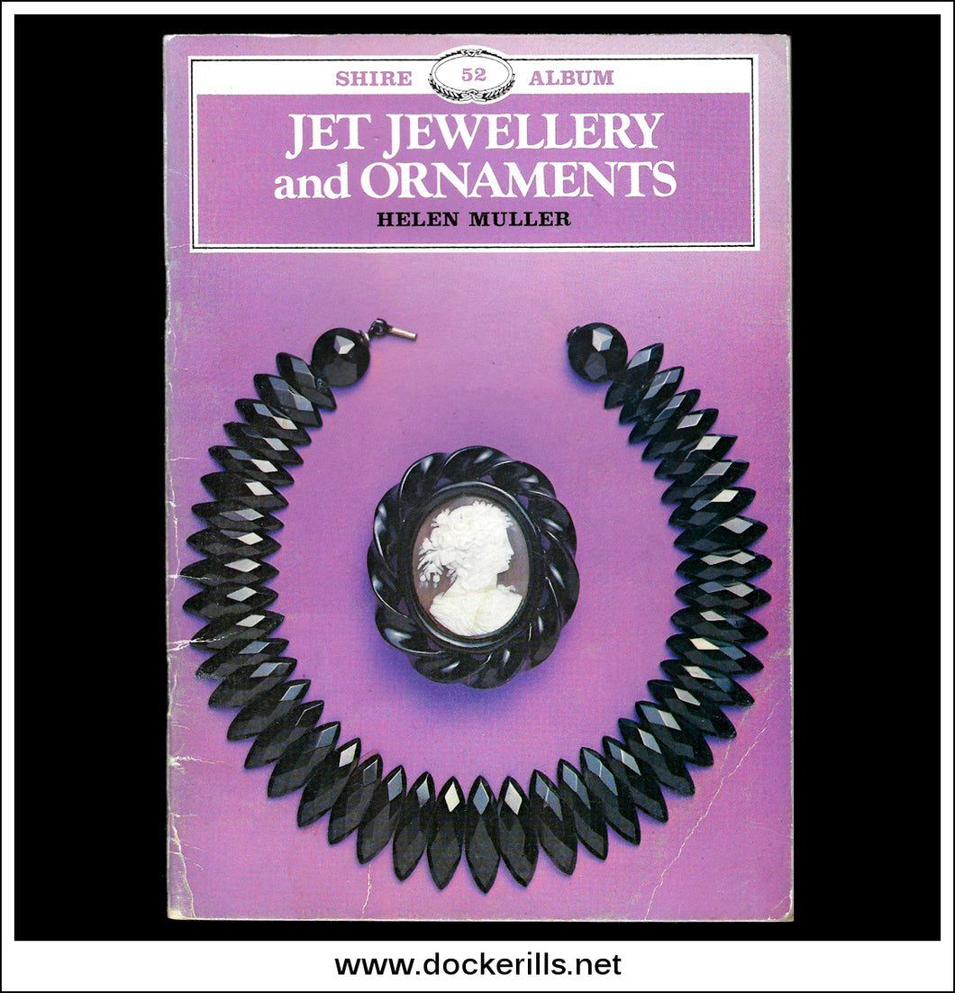 Jet Jewellery And Ornaments - Helen Muller. Shire Album No. 52.