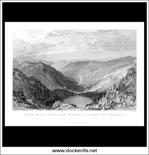 Small-Water Tarn, From Nanbield, Looking Into Mardale, Westmoreland, England. Antique Print, Steel Engraving 1834.