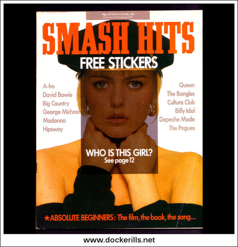 Smash Hits Magazine, March 26 - April 8, 1986. Vol. 8, No. 7.
