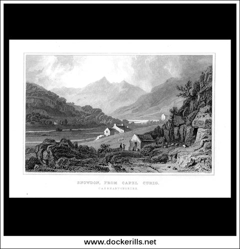 Snowden, From Capel Curig, Caernarvonshire, Wales. Antique Print, Steel Engraving c. 1830.