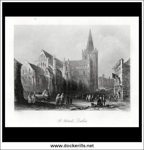 St. Patrick's Dublin, Co. Dublin, Ireland. Antique Print, Steel Engraving c. 1840.